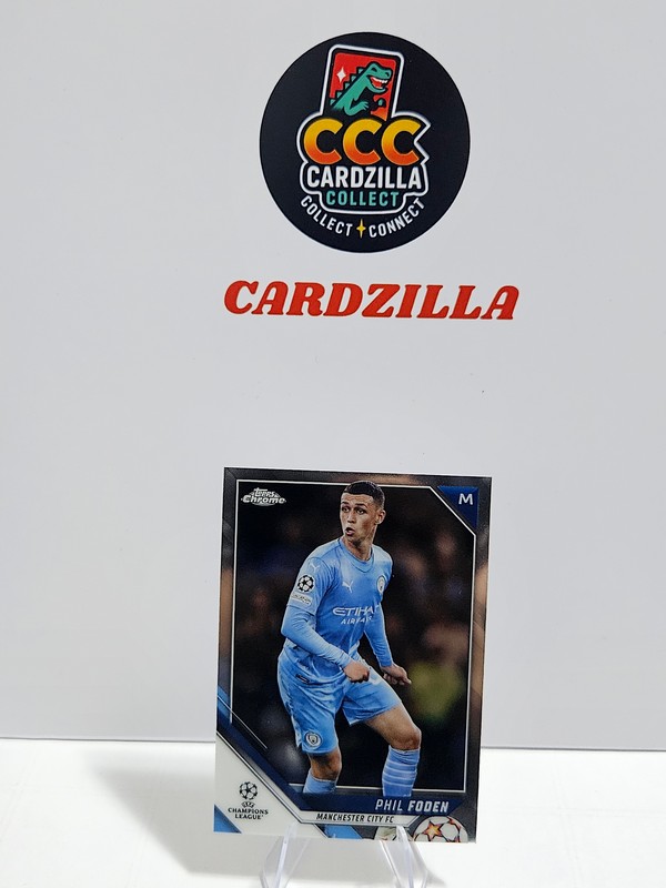 Phil Foden - Topps Chrome UCL 2021-2022