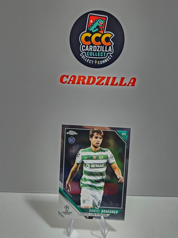 Daniel Braganca - Topps Chrome UCL 2021-2022